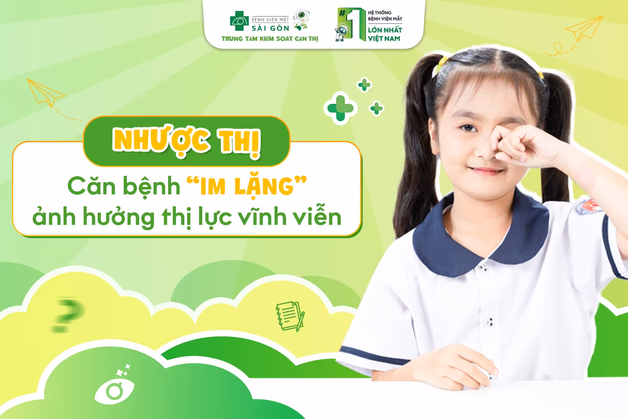 Nhược thị - căn bệnh “im lặng” ảnh hưởng thị lực vĩnh viễn